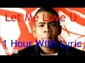 Mario - Let Me Love You [1 Hour With Lyric]