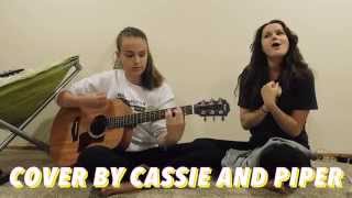 TEAR IN MY HEART - cover by Cassie and Piper
