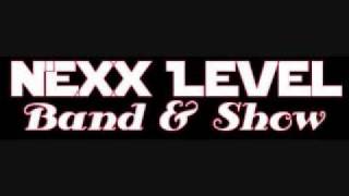 Nexx Level- Get Messed Up