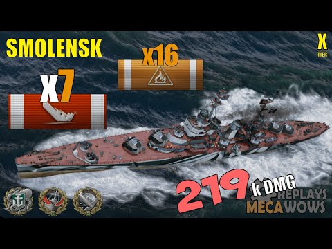 Smolensk 7 Kills & 219k Damage | World of Warships Gameplay