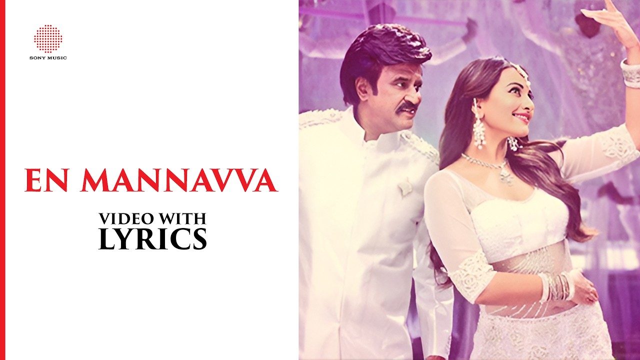 En Mannavva Video with Lyrics | Lingaa | Rajinikanth | Anushka Shetty | A. R. Rahman