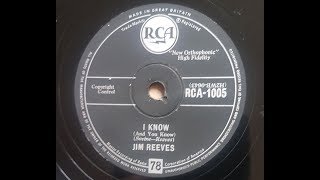 Jim Reeves &#39;I Know (And You Know)&#39; 1957 78 rpm