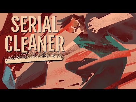 Trở thành kẻ dọn dẹp hiện trường với game Serial Cleaner
