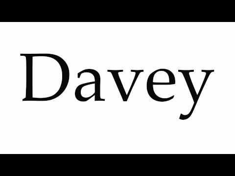 How to Pronounce Davey