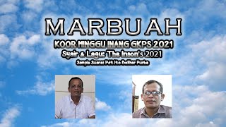 Download lagu MARBUAH | Koor Minggu Inang GKPS 2021 | The Inson's mp3