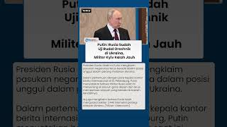 Putin Klaim Rusia Sudah Uji Rudal Oreshnik di Ukraina, Sebut Militer Kyiv Kalah Jauh