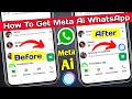 How To Get Meta Ai On Whatsapp 2024 | Whatsapp Meta Ai Option Not Showing | Meta ai whatsapp