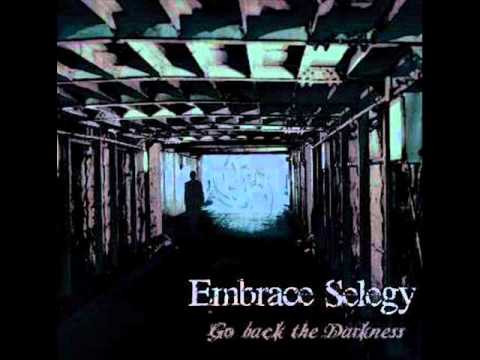 Embrace Selegy - Go back the darkness