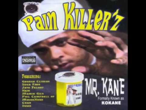 Kokane - Pain Killer'z feat. Jayo Felony & Kam - Pain Killer'z