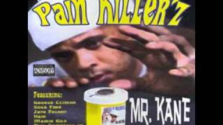 Kokane - Pain Killer'z feat. Jayo Felony & Kam - Pain Killer'z