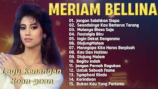 Download lagu Meriam Bellina – 15 Lagu Legendaris Sepanjang Masa mp3