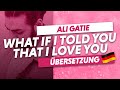 Ali Gatie What If I Told You That I Lo