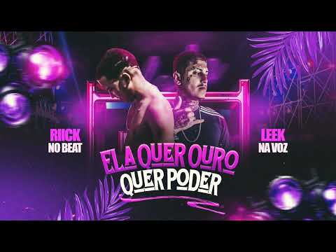 ELA QUER OURO QUER PODER - LEEK NA VOZ , RIICK NO BEAT #remixbregafunk2024