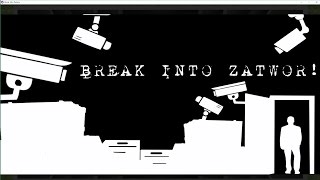 Break Into Zatwor [Gameplay PC]