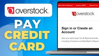 How To Pay Overstock Credit Card | Full Walkthrough