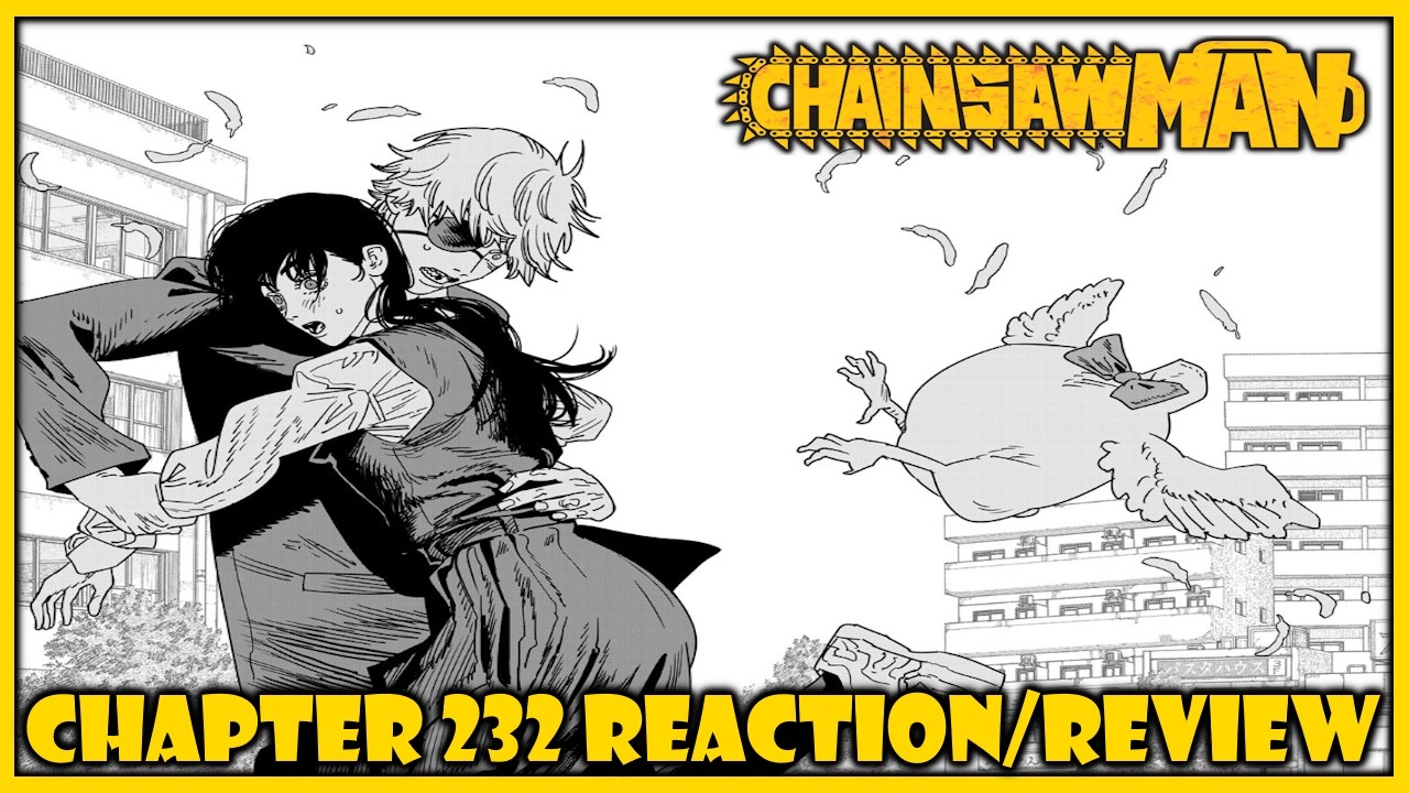 THE FINAL CHAPTER IS INSANE?! Chainsaw Man Chapter 232 Review & Reaction