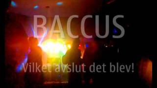 preview picture of video 'Bandet Baccus'