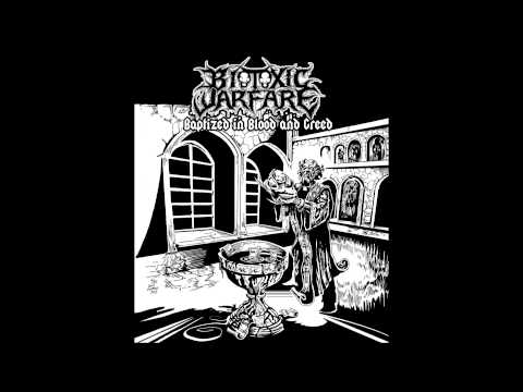 Biotoxic Warfare - Baptized In Blood And Greed