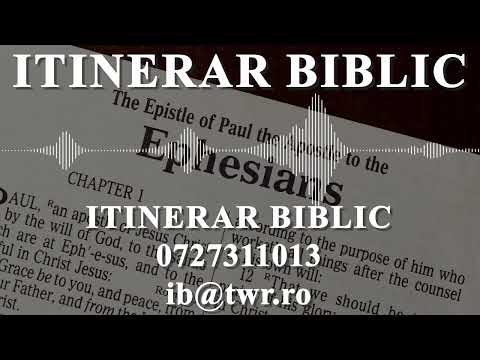 Efeseni 4:25-32 | Itinerar Biblic | Episodul 774