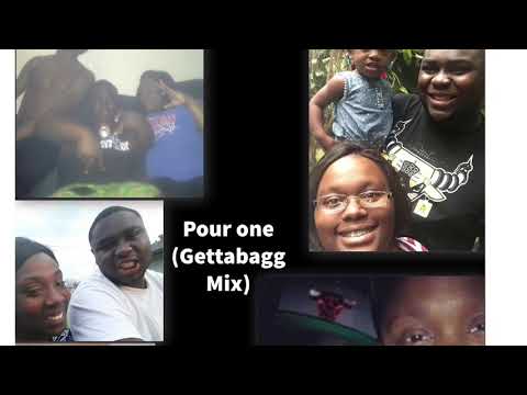 Pour one (Gettabagg Mix)