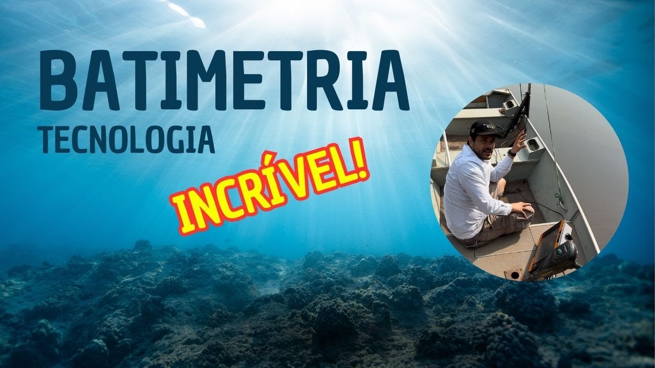 Como é a Batimetria embarcada?