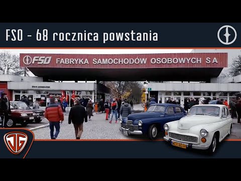 Jan Garbacz: 68 rocznica powstania FSO - Zlot pod fabryką