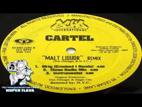 Cartel - Armed & Dangerous / Malt Liquor Remix (Full Vinyl) (1997)