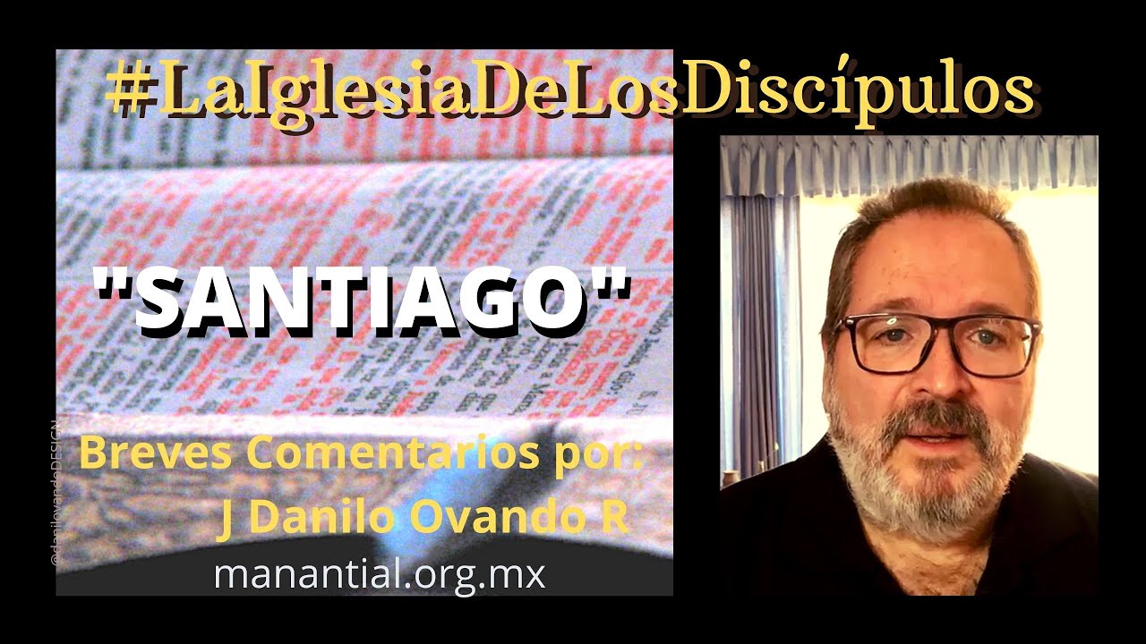 #LaIglesiaDeLosDiscípulos Santiago 4. 1 al 3 Comentario breve por Danilo Ovando. @ManantialHE