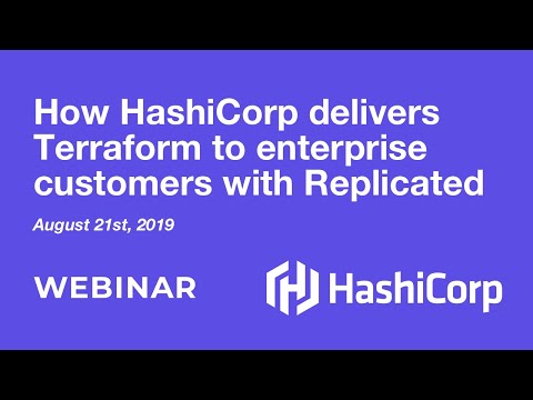 How HashiCorp delivers Terraform to enterprise customers with Replicated