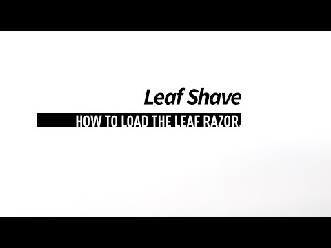 How to load the Leaf razor, by Leaf Shave