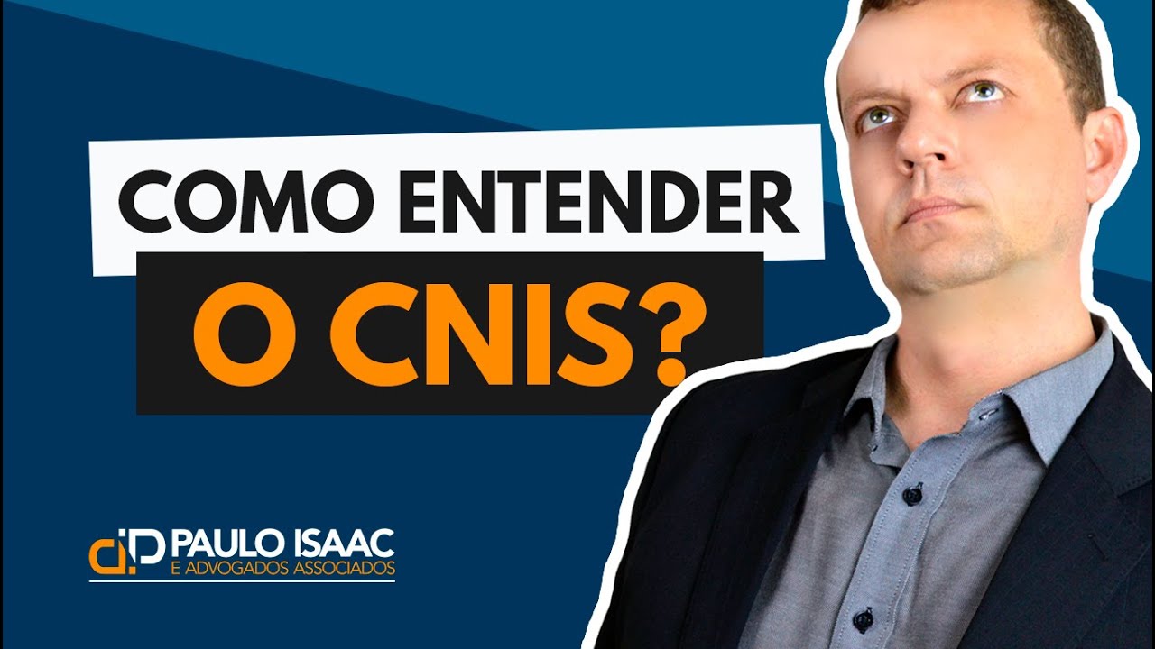 COMO ENTENDER O CNIS?