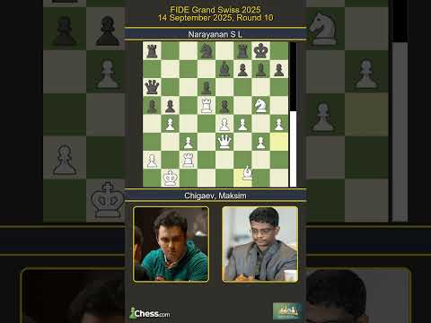 🇪🇸 Maksim Chigaev vs Narayanan S L 🇮🇳 | FIDE Grand Swiss 2025 | Round 10