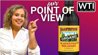 Our Point of View on Plantation Blackstrap Molasses