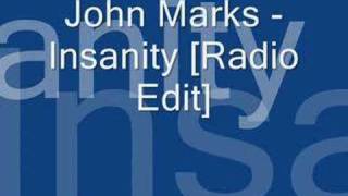 John Marks - Insanity [Radio Edit]