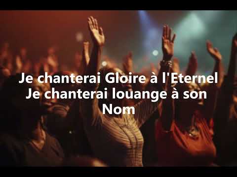 JTM Band - Je chanterai Gloire à l'Eternel (Lyrics)