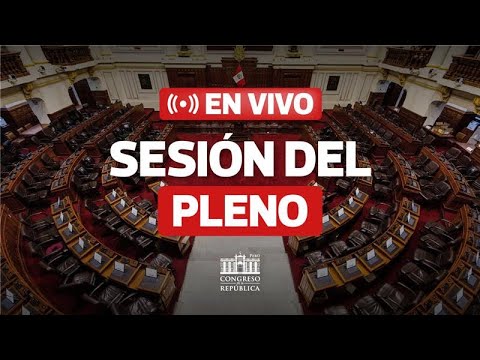EN VIVO: Sesión del Pleno del Congreso | 6 DE NOVIEMBRE DEL 2025