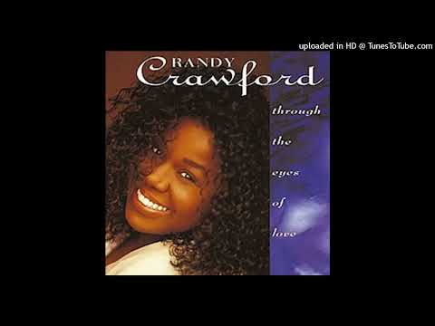 If You'd Only Believe - Randy Crawford