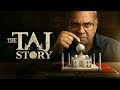 The TajStory Full Hindi Movie 2025