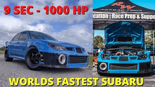 WORLDS FASTEST SUBARU WRX STI (9-second 1000 horsepower)