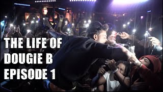 [The Life of Dougie B] Episode 1