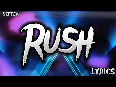 NEFFEX - Rush (Lyrics)