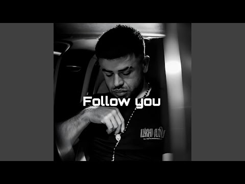 Follow you (Noizy)