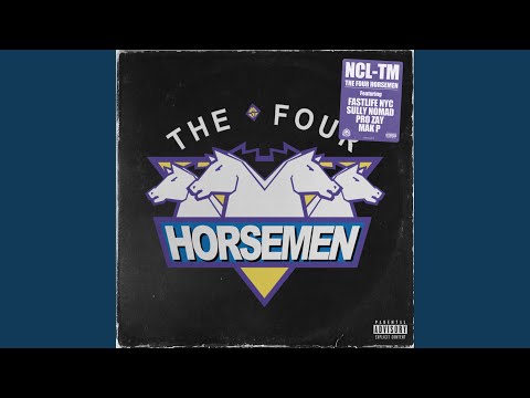 The Four Horsemen (feat. Fast Life NYC, Sully Nomad, Pro Zay & Mak P)