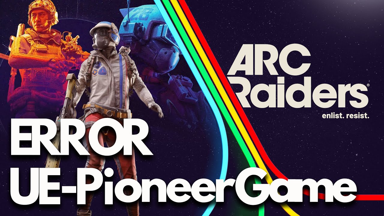 ARC Raiders Error The UE-Pioneer Game Has Crashed Fatal Error/LowLevelFatalError FIX🎮🔥