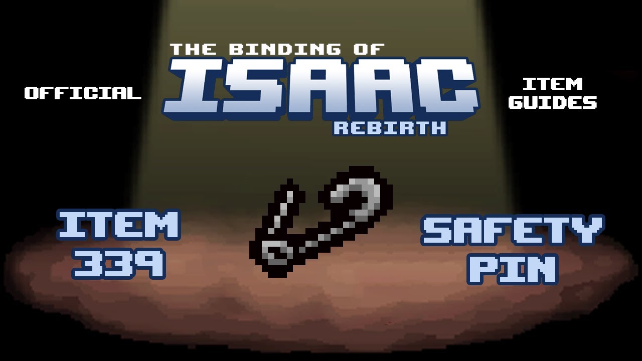 Official TBOI Item Guides No. 339: Safety Pin