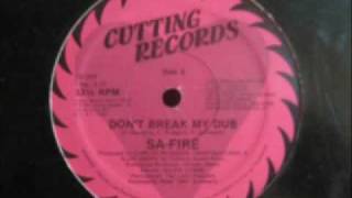 Sa-Fire - Don&#39;t Break My Heart (DUB+VERSION)