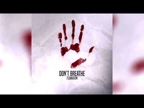 Don't breathe - ProdByFlowGasm (HOPSIN x JOYNER LUCAS TYPE BEAT)