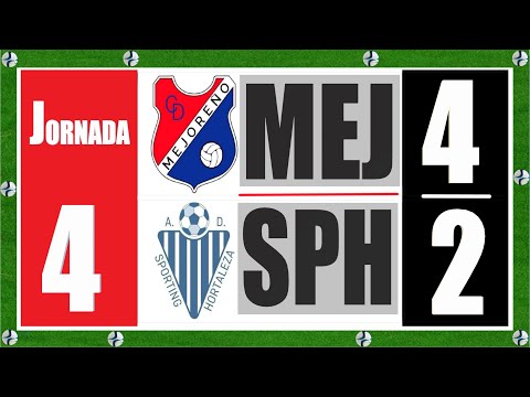 C.D MEJOREÑO Vs A.D. SPORTING HORTALEZA B 5/10/2025