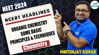 Organic Chemistry - Some Basic Principles & Techniques | NCERT Based New Questions | NEET 2024