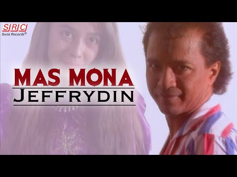 Jeffrydin - Mas Mona (Official Music Video)